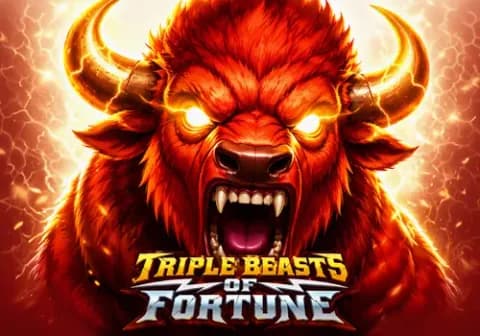Triple Beasts of Fortune