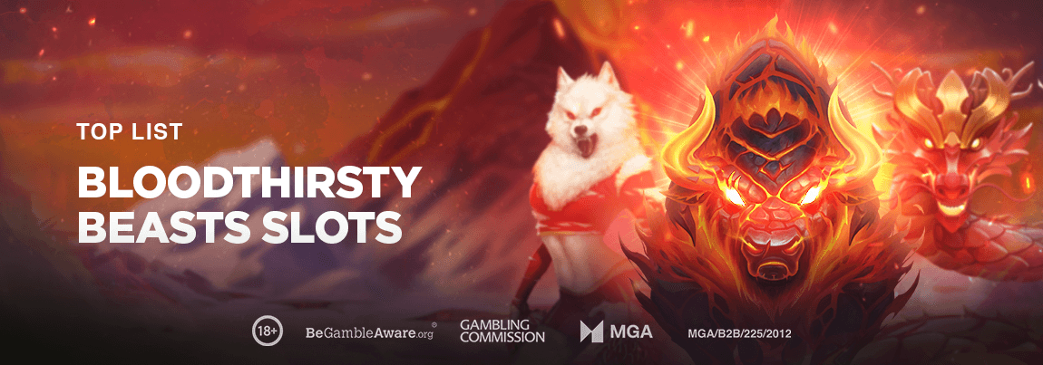 Play'n GO's Top Bloodthirsty Beasts Slots.