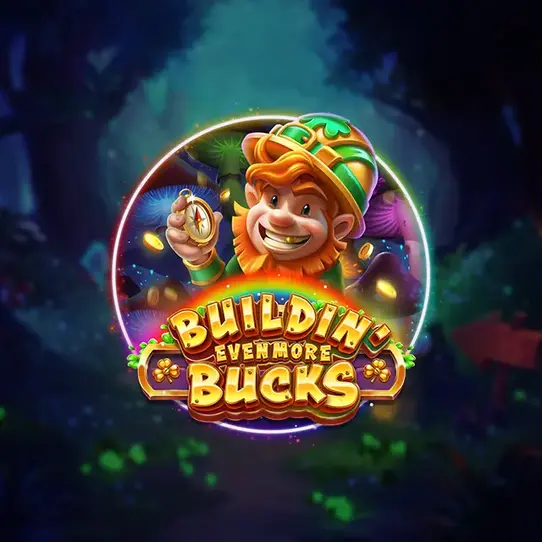 Buildin’ Even More Bucks lays the groundwork for mischief