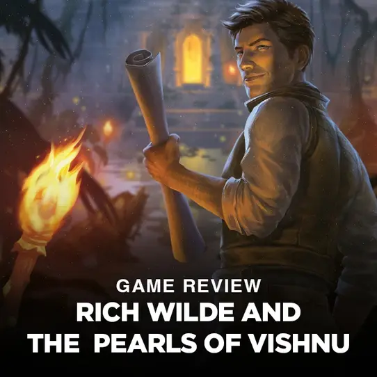 Rich Wilde and the Pearls of Vishnu – Game Review