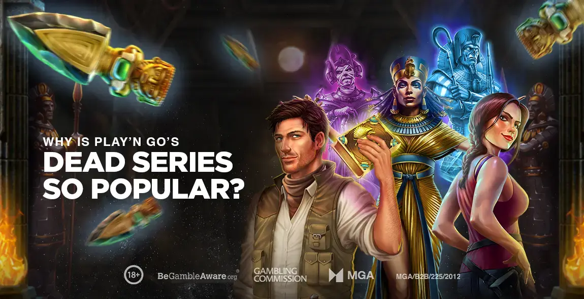 "Why is Play'n GO's Dead Series so Popular?" Banner